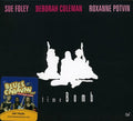 the album cover for Foley/Coleman/Potvin - Time Bomb