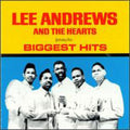 the album cover for Lee Andrews & Hearts - Biggest Hits