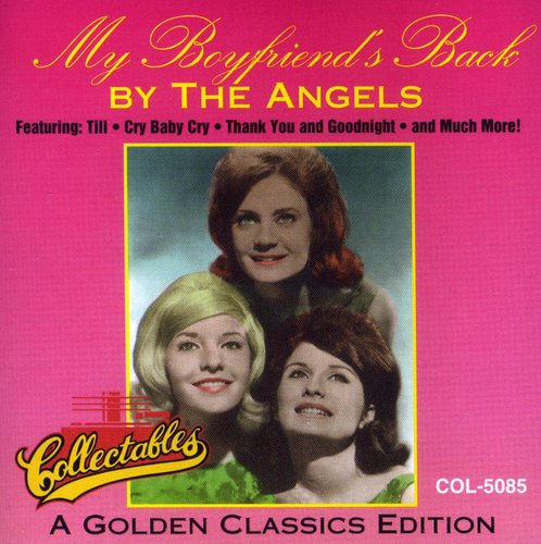 the album cover for Angels - My Boyfriend's Back