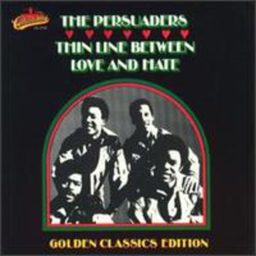 the album cover for Persuaders - Thin Line Between Love and Hate