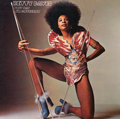 the album cover for Betty Davis - They Say I'm Different (Bonus Tracks) [Reissue] [Digipak]