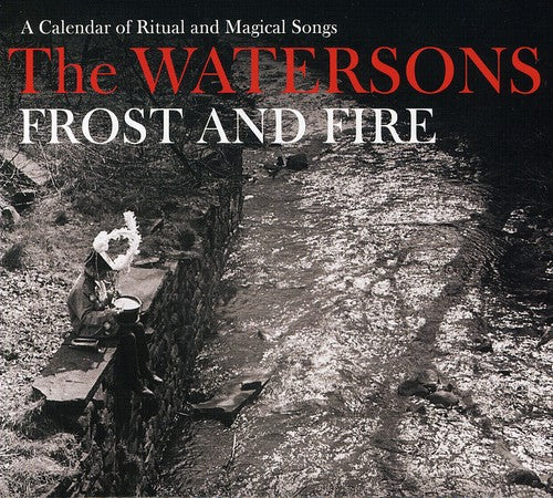 the album cover for The Watersons - Frost & Fire