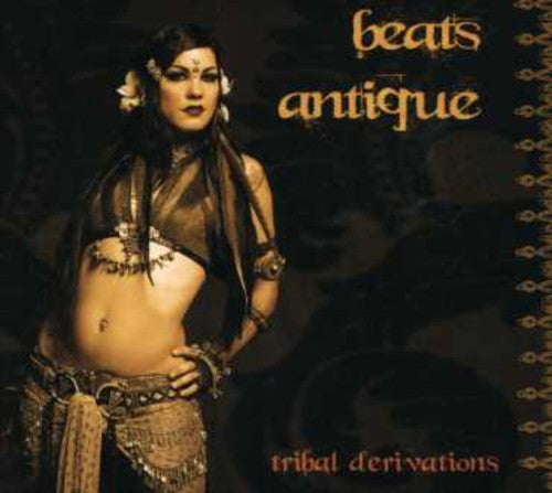 the album cover for Beats Antique - Tribal Derivations