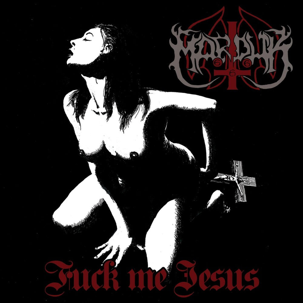the album cover for Marduk - Fuck Me Jesus