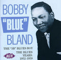 the album cover for Bobby Bland Blue - 3b Blues Boy [Import]