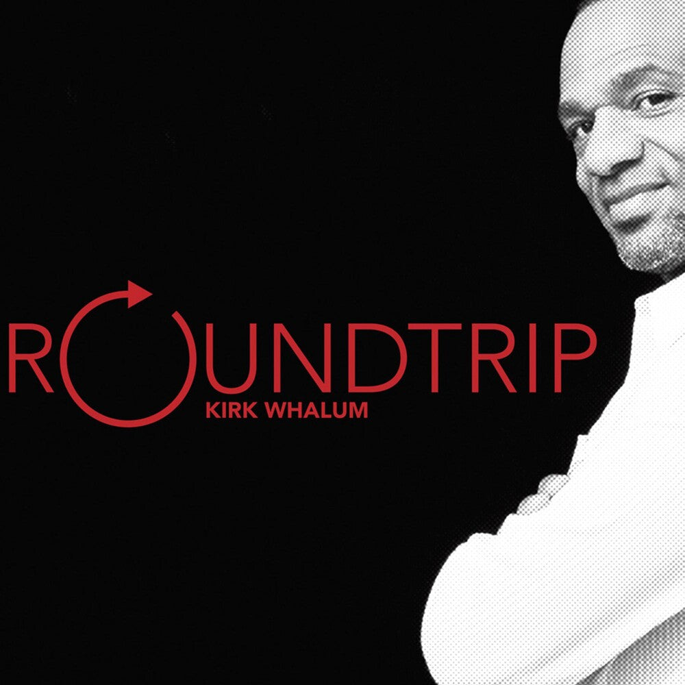the album cover for Kirk Whalum - Roundtrip