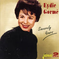 the album cover for Eydie Gorme - Sincerely Yours [Import]