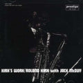 the album cover for Roland Kirk Quartet - Kirk's Work: Rudy Van Gelder Remasters Series
