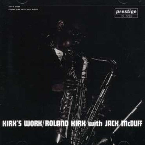 the album cover for Roland Kirk Quartet - Kirk's Work: Rudy Van Gelder Remasters Series