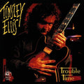 the album cover for Tinsley Ellis - Trouble Time