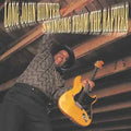 the album cover for Long John Hunter - Swinging from the Rafters