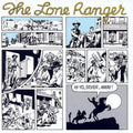 the album cover for The Lone Ranger - Hi Yo Silver, Away!