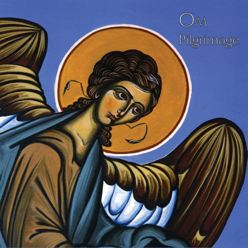 the album cover for Om - Pilgrimage
