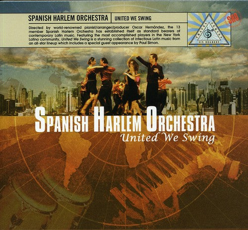 the album cover for Spanish Harlem Orchestra - United We Swing