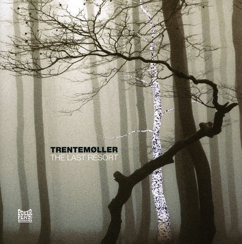 the album cover for Trentemoller - Last Resort-Limited [Import]