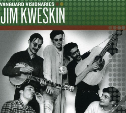 the album cover for Jim Kweskin - Vanguard Visionaries