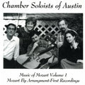 the album cover for Austin Chamber Soloists - Music By Mozart 1