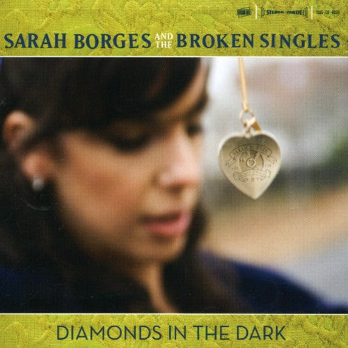 the album cover for Sarah Borges And The Broken Singles - Diamonds in the Dark