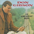 the album cover for Don Gibson - 18 Greatest Hits