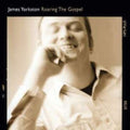 the album cover for James Yorkston - Roaring the Gospel
