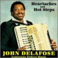 the album cover for John Delafose - Heartaches & Hot Steps