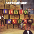 the album cover for Fattburger - Livin Large