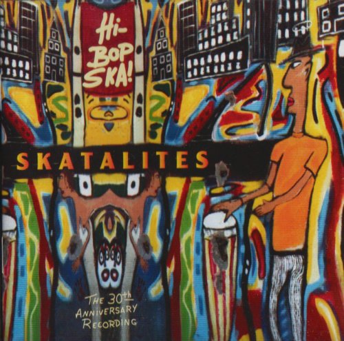 the album cover for Skatalites - Hi Bop Ska
