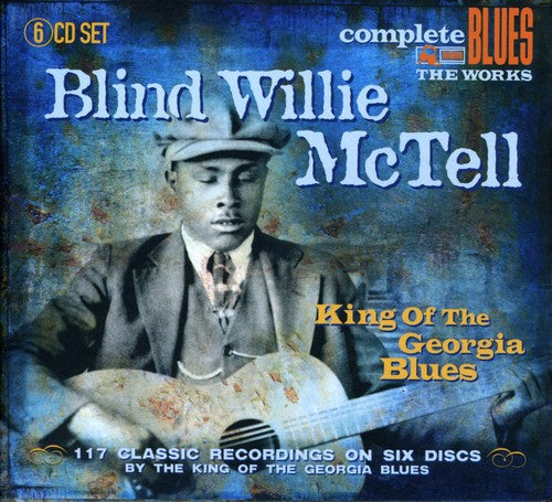the album cover for Blind Willie McTell - King Of The Georgia Blues [Import]
