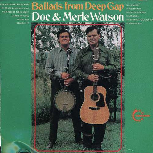 the album cover for Doc Watson & Merle Watson - Ballads from Deep Cap