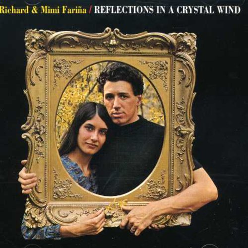 the album cover for Mimi & Richard FariÃ±a - Reflections In A Crystal Wind