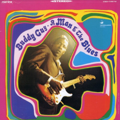 the album cover for Buddy Guy - Man & the Blues