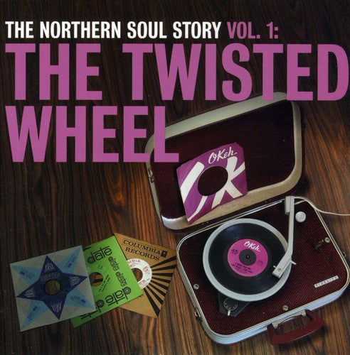 the album cover for Northern Soul Story - Vol. 1-The Twisted Wheel [Import]