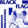 the album cover for Black Flag - Nervous Breakdown