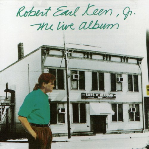the album cover for Robert Earl Keen - Live Album