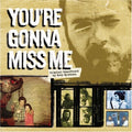 the album cover for Roky Erickson - You're Gonna Miss Me (Original Soundtrack)