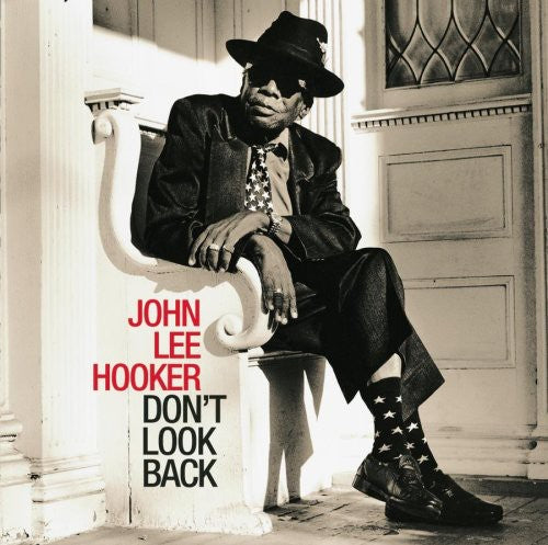 the album cover for John Lee Hooker - Don't Look Back