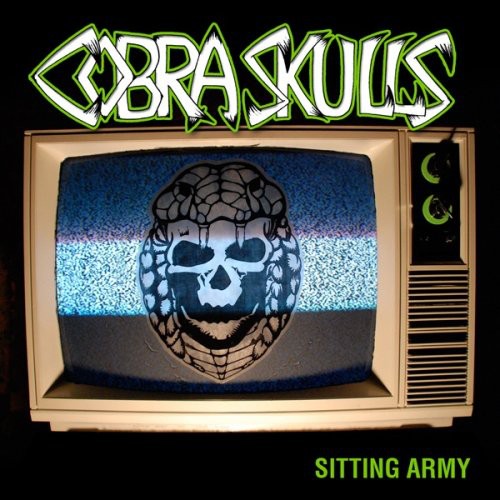 the album cover for Cobra Skulls - Sitting Army