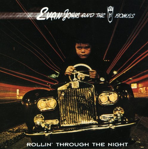 the album cover for Evan Johns & The H. Bombs - Rollin' Through the Night
