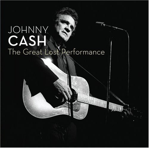 the album cover for Johnny Cash - The Great Lost Performances
