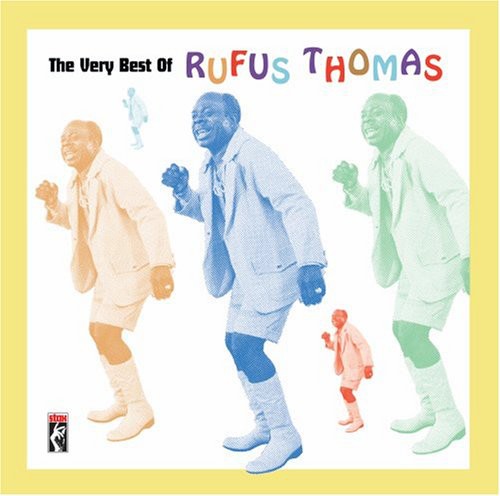 the album cover for Rufus Thomas - Very Best of Rufus Thomas