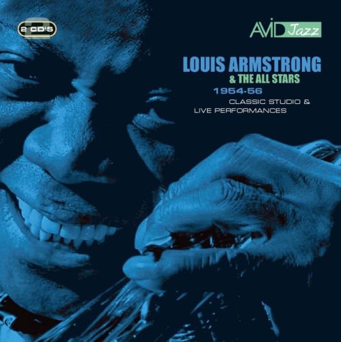 the album cover for Louis Armstrong & All Stars - 1954-56 Classic Studio & Live Performances [Import]