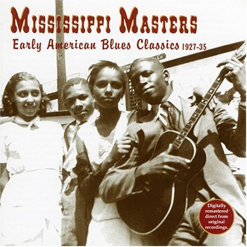 the album cover for Mississippi Masters - Early American Blues Classics