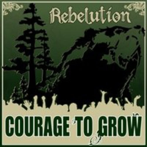 the album cover for Rebelution - Courage to Grow