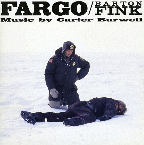 the album cover for Carter Burwell - Fargo / Barton Fink (Original Score)