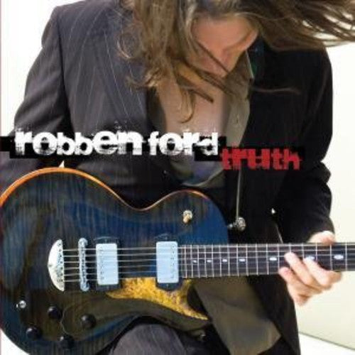the album cover for Robben Ford - Truth