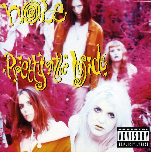 the album cover for Hole - Pretty on the Inside