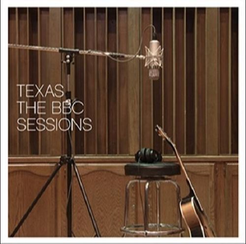 the album cover for Texas - Bbc Sessions [Import]