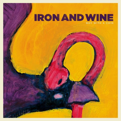 the album cover for Iron And Wine - Boy with a Coin