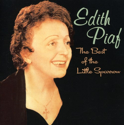 the album cover for Edith Piaf - Best of the Little Sparrow