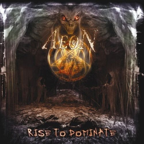 the album cover for Aeon - Rise to Dominate